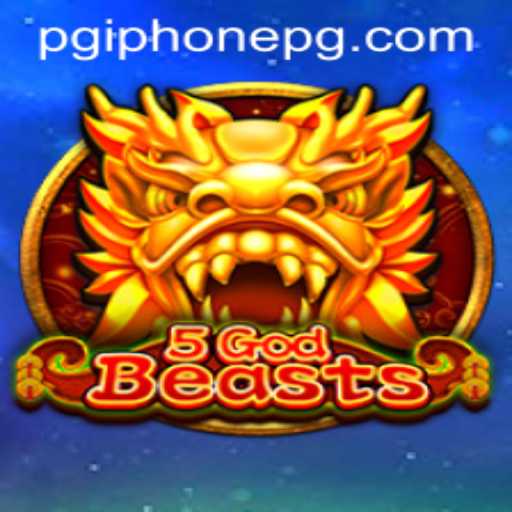 Explore the Thrilling World of 5GodBeasts: A New Era of Mobile Gaming